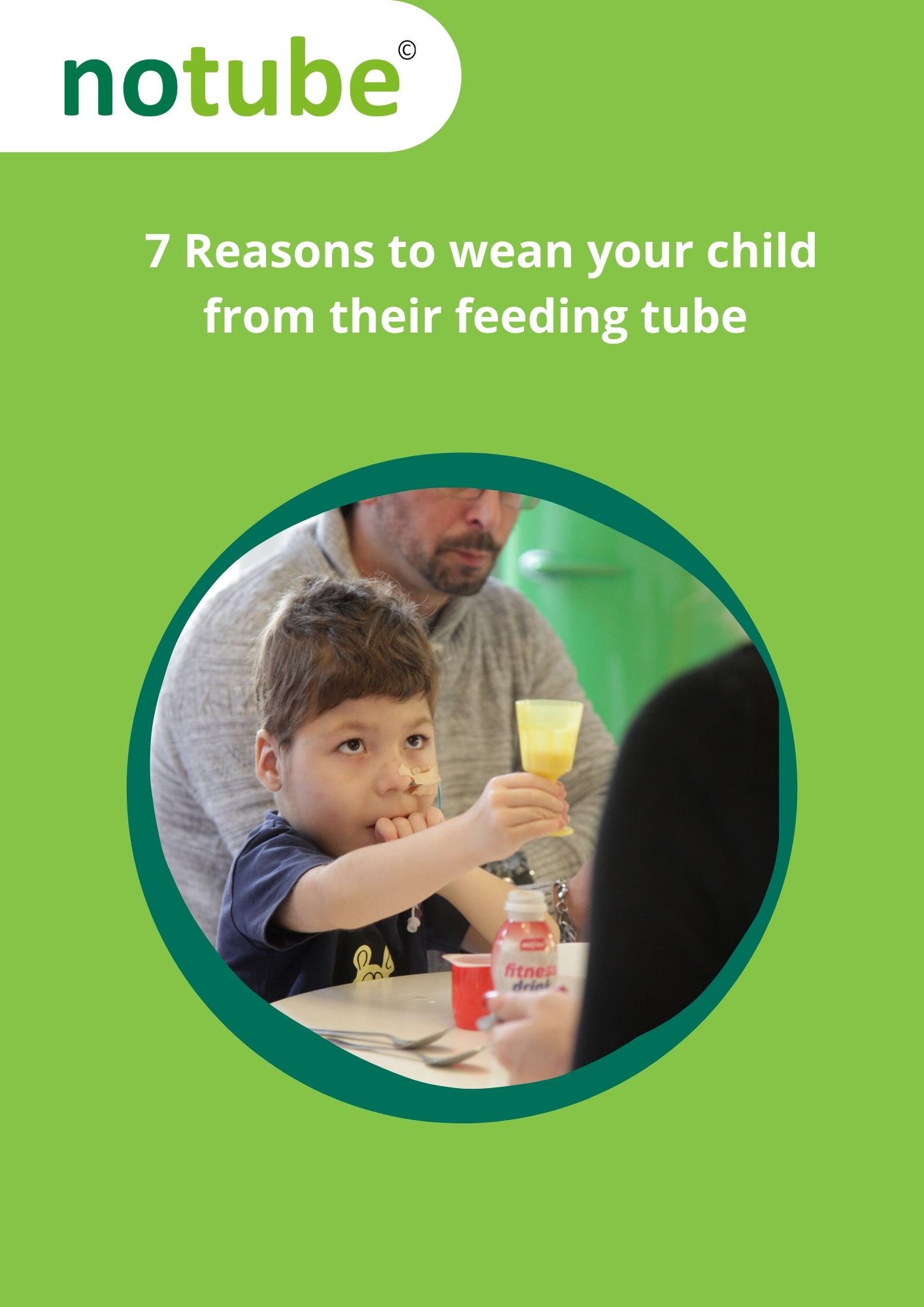 E-Book 07 Cover_7 Reasons to wean your child from their feeding tube