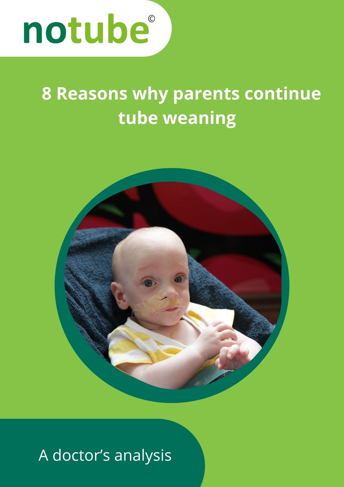 E-Book 08 Cover_ 8 Reasons why parents continue tube weaning